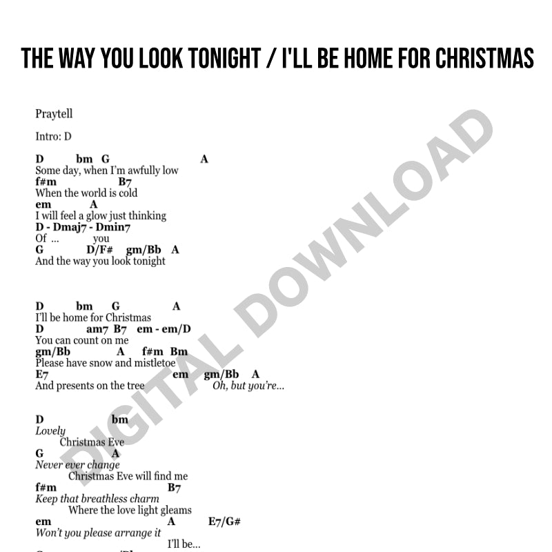 The Way You Look Tonight / I'll Be Home For Christmas - Chord Chart